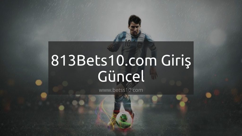813Bets10