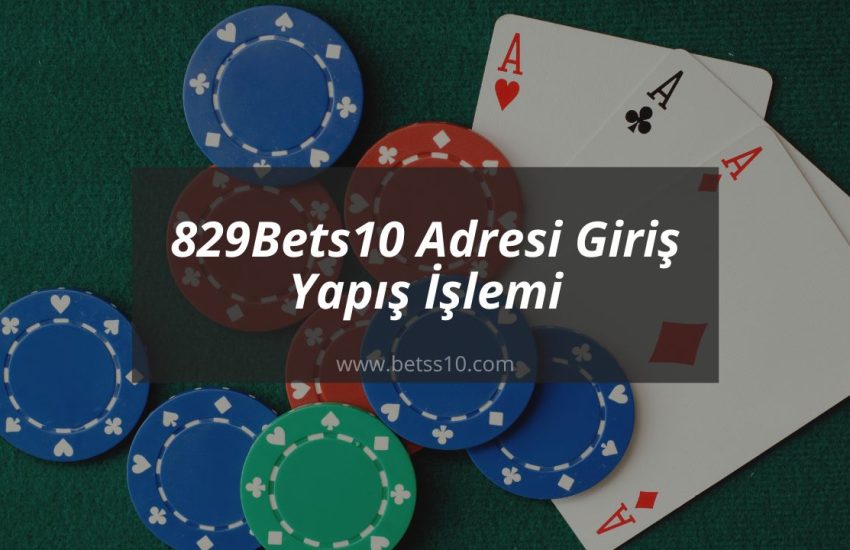 829Bets10 Adresi